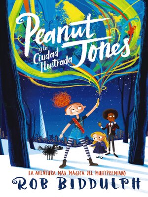 cover image of Peanut Jones y la ciudad ilustrada